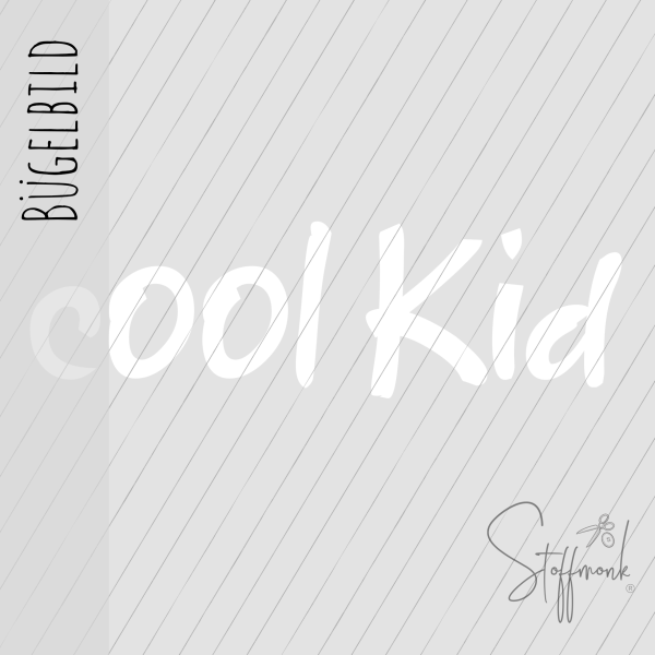 Bügelbild - " cool Kid - weiss "